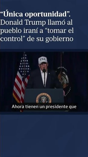 Trump tras ataque a Irán: “Tomen el control de su gobierno”