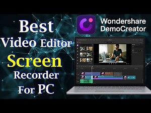 Best Video Editor And Screen Recorder for PC | Wondershare DemoCreator | Any Information