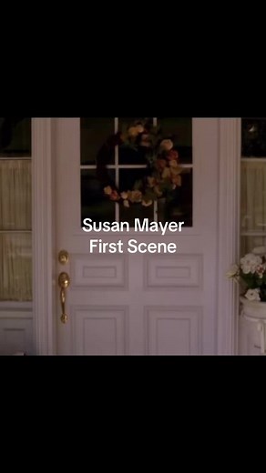 Susan Mayer's Iconic First Scene in Desperate Housewives