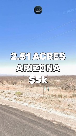 149K views · 1.3K reactions | 2.51 Acres with road access for Sale in Elfrida Arizona for $5,000 #fyp #foryou #reels #realestate #property #realtor #forsale #usa #realestateagent #landcentury | Globally.land | Facebook