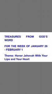 Treasures From God’s Word JAN 26-FEB 1 Theme: Honor Jehovah With Your Lips and Your Heart ENGLISH✅ FILIPINO✅ | Jw Meetings
