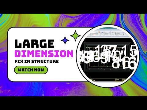 Dimensions Size Fix in Structure