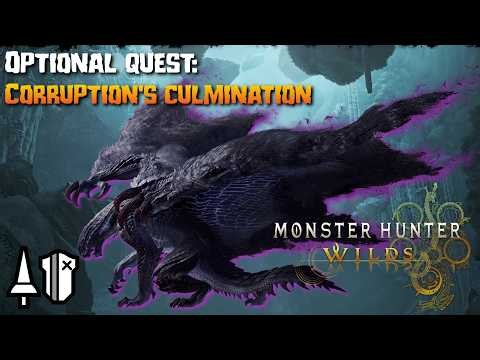 Monster Hunter Wilds (PC): Optional Quest: Corruption's Culmination