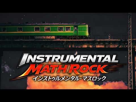 Instrumental Math Rock Playlist | Japanese Night Train Vibes (1 Hour)