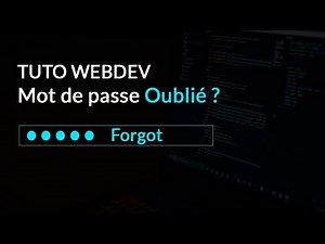 Tuto WebDev : Système mot de passe oublié