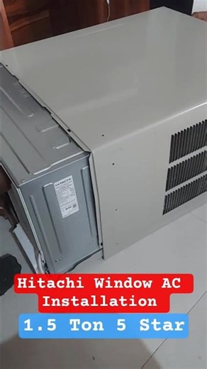Hitachi Window Air Conditioner Installation 1.5 Ton 5 Star AC #hitachi #airconditioner