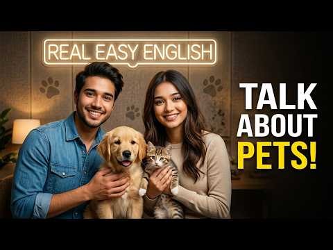 Learn English Conversation | Discussing Pets & Animals | Easy English Podcast