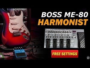 BOSS ME 80 HARMONIST, HARMONIZER Free Settings