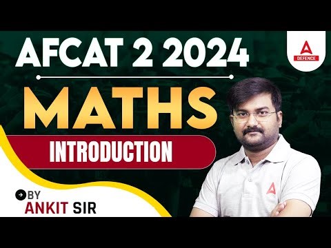 AFCAT 2 2024 Syllabus | AFCAT Maths Introduction | By Ankit Solanki Sir