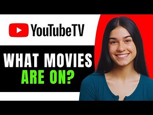 What's on YouTube TV Movies - Full Guide