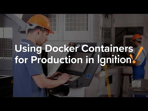 Using 🐋 Docker Containers for Production in ⚡ Ignition