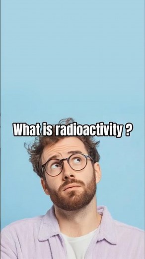 what is radioactivity? #facts #physics