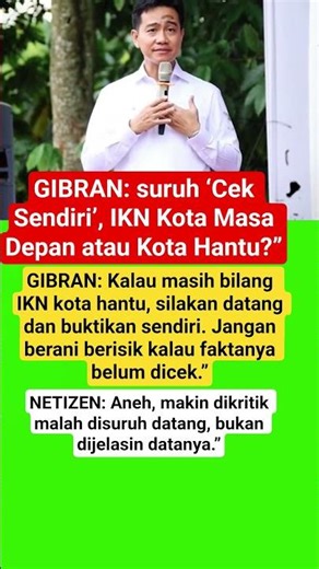 Gibran Minta Mahasiswa Datangi IKN, Publik Diminta Nilai Sendiri” #faktamenarik #katakatabijak
