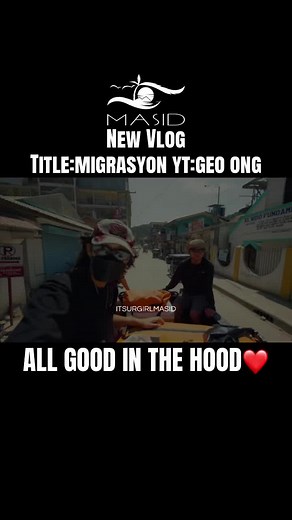 Geo Ong New Vlog 2026 — Migrasyon | All Good in the Hood