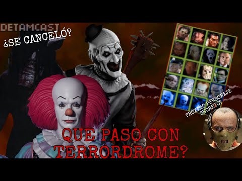 ¿QUE PASO CON TERRORDROME? ¿SE CANCELÓ? ¡¡¡NUEVAS NOTICIAS SOBRE EL PROYECTO!!!