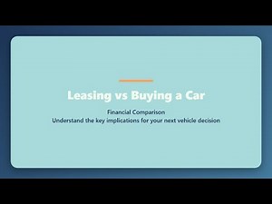 Leasing vs Buying a Car: Key Financial Comparison Explained