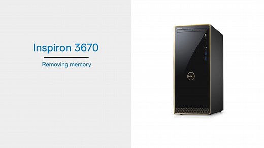 How to replace Memory for Inspiron 3670