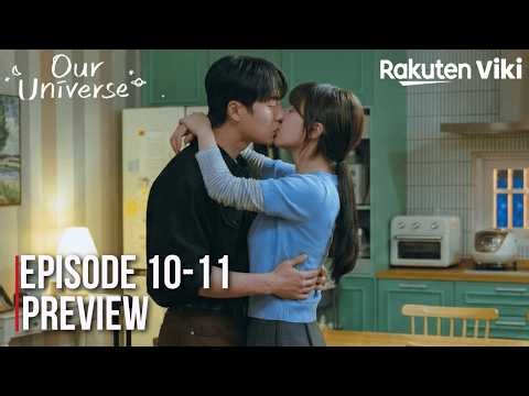 Our Universe Episodes 10–11 Preview | Roh Jeong Eui & Bae In Hyuk’s Possible Goodbye (ENG SUB)