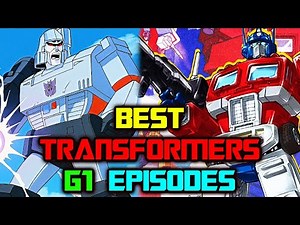 10 Best Transformers G1 Episodes Of All Time - Ranked