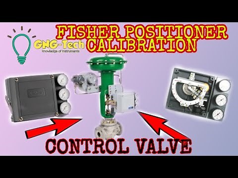 FISHER Positioner Calibration With Control Valve