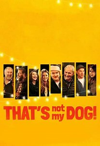 That’s Not My Dog! - Movie