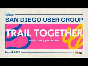 Trail Together: Quick Start Agent Actions