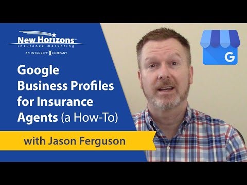 Google Business Profiles for Insurance Agents (a How-To)