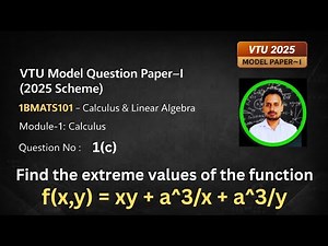 Maxima and Minima | Calculus | VTU 1BMATS101 | Q1(c)