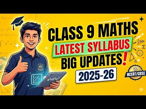 CBSE Class 9 Maths Full Syllabus Breakdown | NCERT Latest Edition