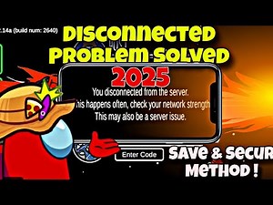 AMONG Us EVERYTIME Best Server 2025 Fix || Disconnected Problem Solved ! Save & Secure Method