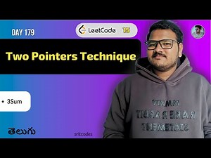 Leetcode 15: 3Sum in Telugu | Bruteforce, Two Pointers | Python DSA | srkcodes
