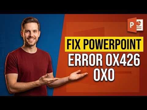 How To Fix PowerPoint Error 0X426 , 0X0 (2026 Easy Guide)