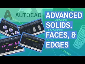 AutoCAD 3D Tutorial Tagalog - Advanced Solids, Faces, & Edges
