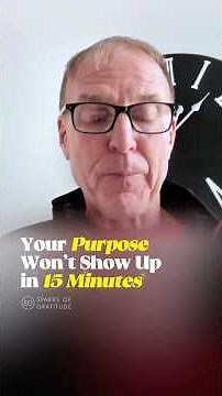 Your Purpose Won’t Show Up in 15 Minutes | Jim Johnson