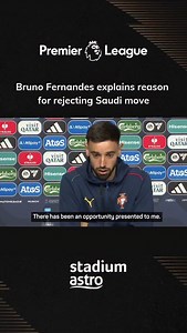 115 reactions · 11 comments | Bruno Fernandes reveals Al-Hilal made a "very exciting offer," but it wasn't enough to tempt him away from Manchester United. | Stadium Astro | Facebook