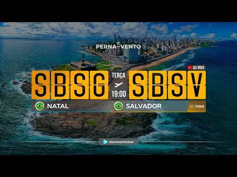 FLIGHT SIMULATOR | SBSG ✈ SBSV - IVAO - VENHA VOAR COM A GENTE