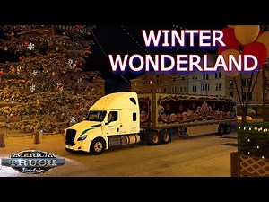 Winter is Here! | American Truck Simulator Winter Wonderland