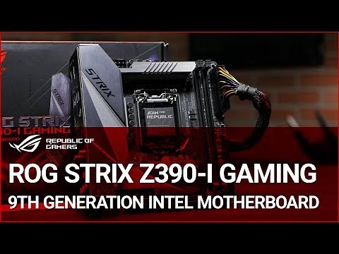 ROG STRIX Z390-I Gaming 9th Gen Intel Motherboard Overview
