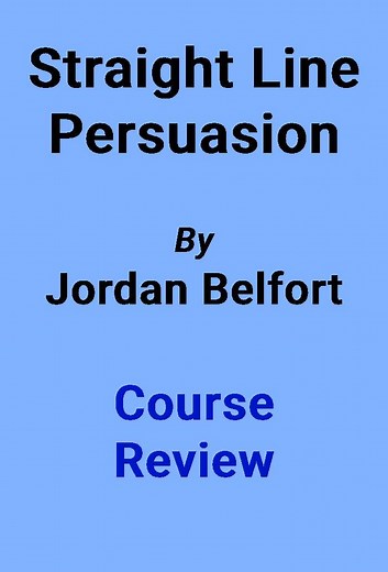 Straight Line Persuasion: A Review (Jordan Belford) | TPM