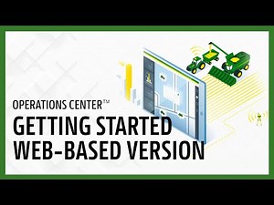 Introduction to Operations Center Web | John Deere Operations Center™