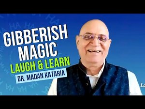 Master Gibberish for Laughter & Stress Relief: Dr. Madan Kataria’s Guide to Fun Communication! 😄