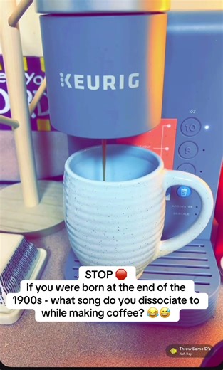 Gen OG if we’re being honest. Last of the dying breed. 😂😂😂 What’s that song you randomly hear while doing basic sh!t? #fyp #coffee #momsoftiktok #life #viral @Keurig