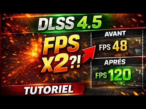 🚀 Installer le DLSS 4.5 en 5 Minutes | Boostez vos FPS Facilement ! (TUTO)