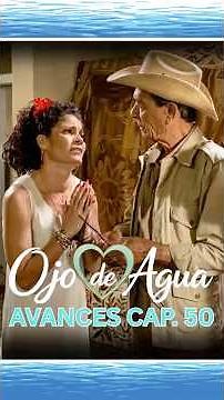 ❤️ Don't miss the previews of chapter 50 of the Cuban telenovela Ojo de Agua 😲 🔥