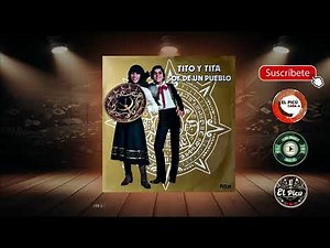 Tito y Tita - Soy de un pueblo (LP COMPLETO)