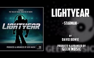 LIGHTYEAR Soundtrack Trailer Theme Starman By David Bowie Disney Pixar