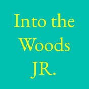 Into the Woods JR (Musical) Plot & Characters | StageAgent