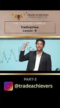 How to Use TradingView.com? | Beginner to Pro | Lesson 9 | Part-3