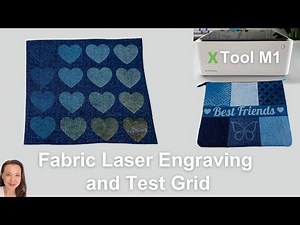 How I did Test Grid and Fabric Laser Engraving with xTool M1