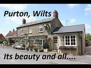 PURTON - . The TRUE Beauty of Wiltshire - Pt10